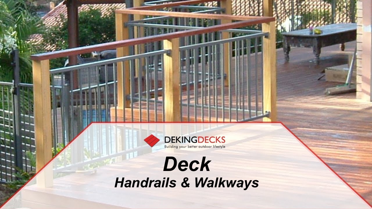 Deck Handrails and Walkways - Brisbane, Gold Coast, Ipswich, Logan