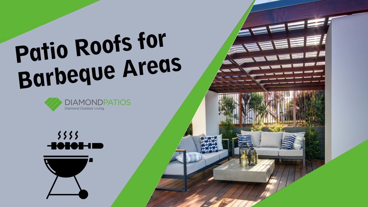 Patio Roofs for Barbeque Areas - Brisbane, Gold Coast - Diamond Patios