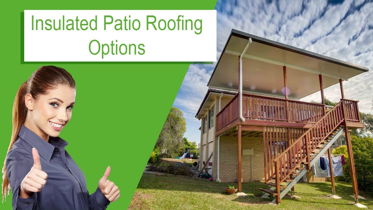 Insulated Patio Roofing Options - Brisbane, Gold Coast - Diamond Patios