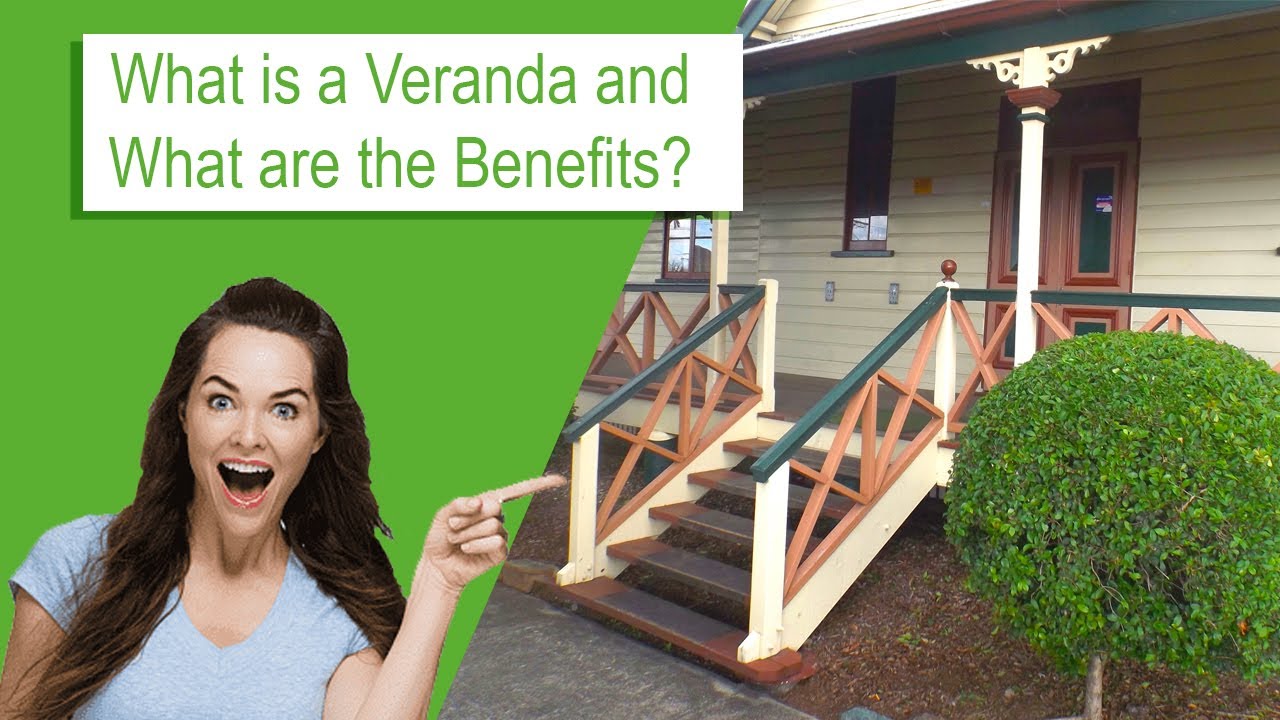 What is a Veranda and What are the Benefits - Diamond Patios Brisbane