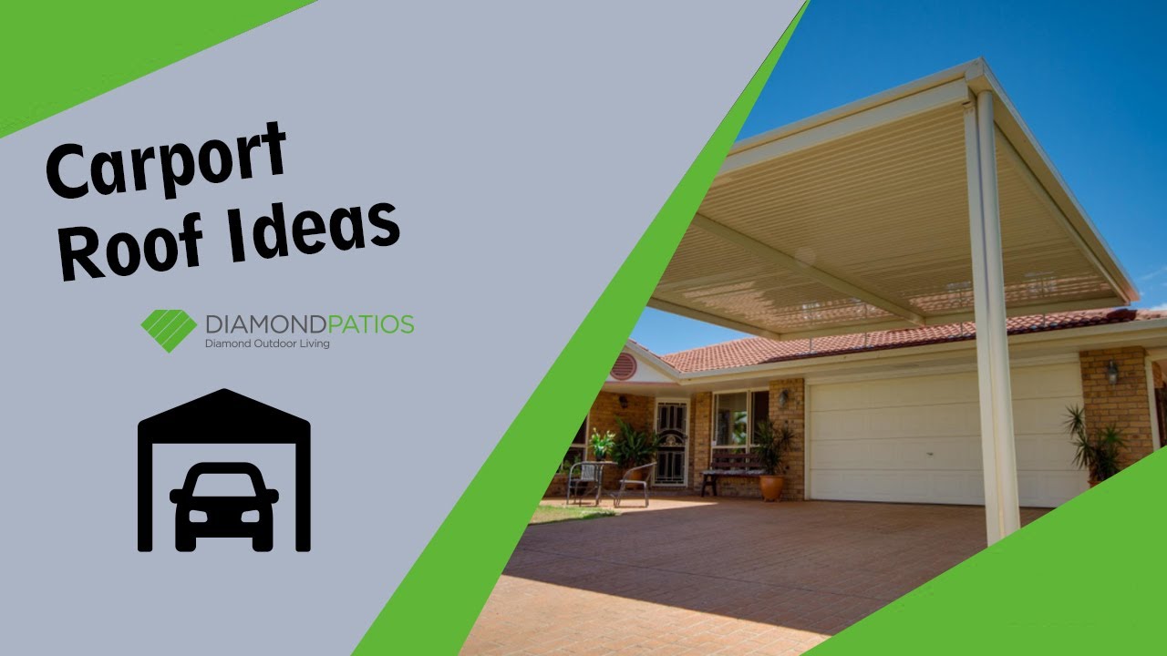 Carport Roof Ideas - Brisbane, Gold Coast - Diamond Patios